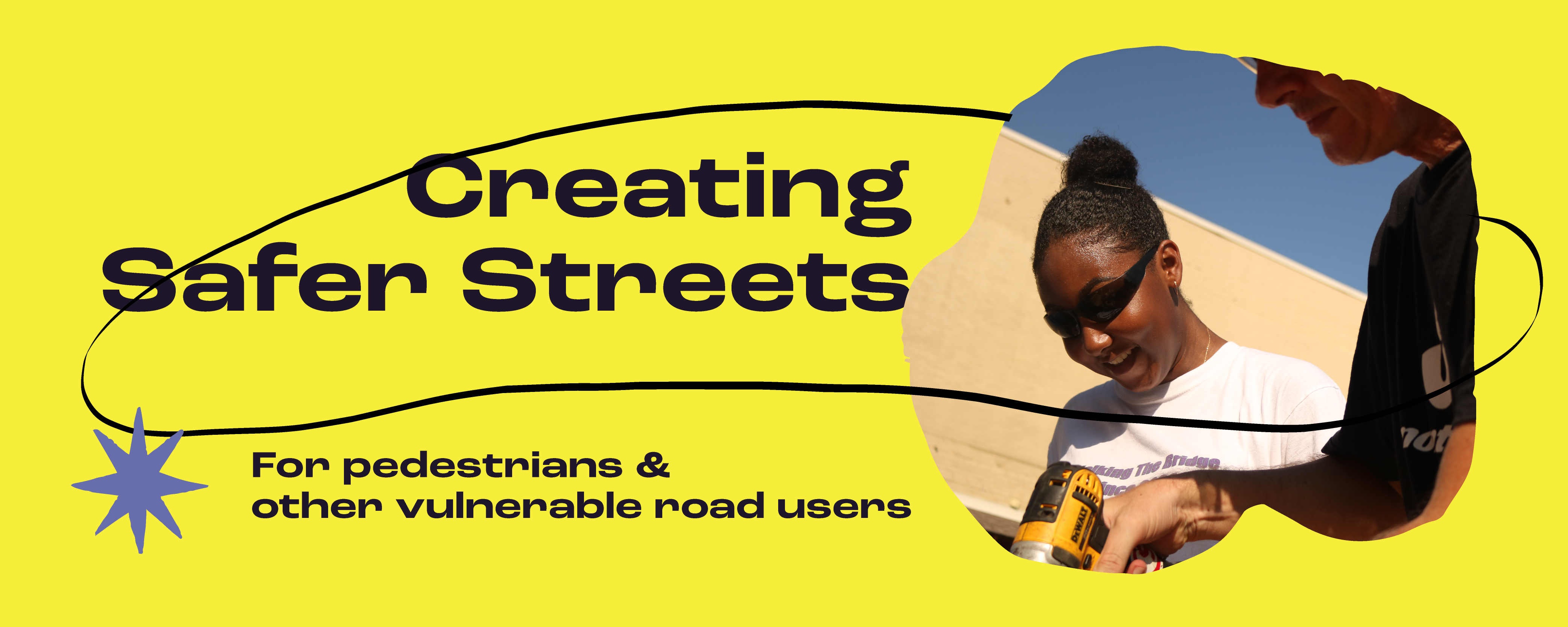 Creating Safer Streets